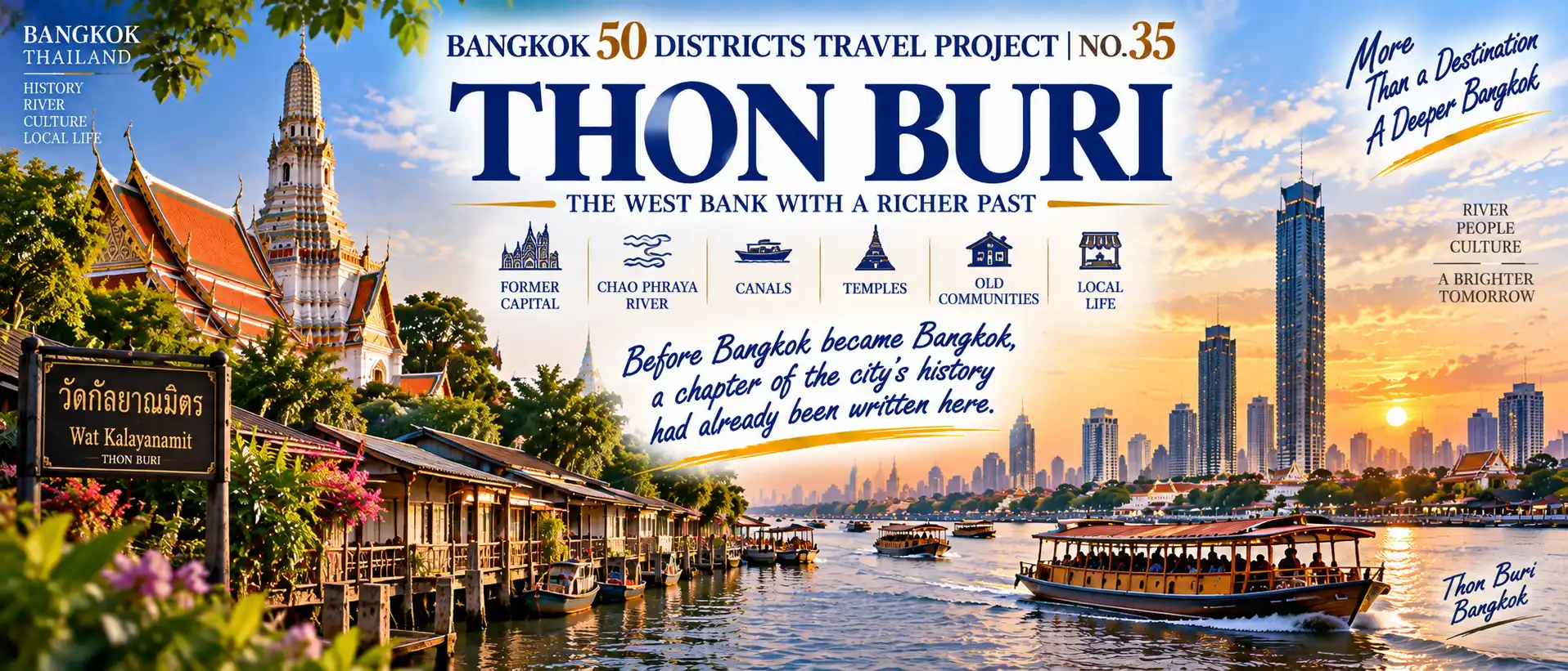 Thon Buri: Before Bangkok Became Bangkok: Exploring the Former Capital, Canals and Communities on the West Bank