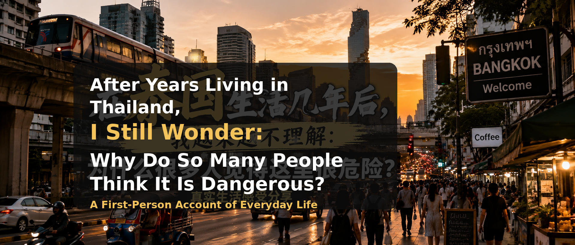 Real-life experience of living in Thailand